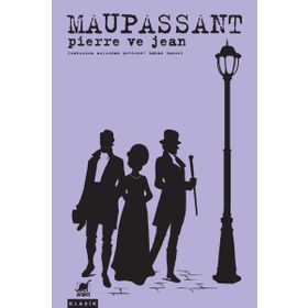 Pierre ve Jean - guy de maupassanat