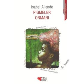 PIGMELER ORMANI - ISABEL ALLENDE