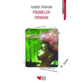 PIGMELER ORMANI - ISABEL ALLENDE