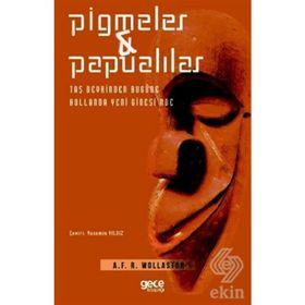 Pigmeler - Papualilar - A. F. R Wollaston