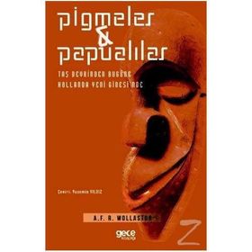 Pigmeler - Papualilar - A. F. R Wollaston