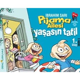 PIJAMA AILESI 1 YAŞASIN TATIL - İBRAHİM SARI