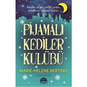Pijamalı Kediler Kulübü - Marie-Helene Bertino