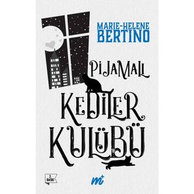 Pijamalı Kediler Kulübü - Marie-Helene Bertino