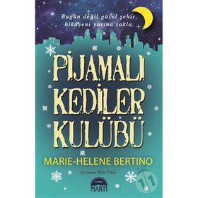 Pijamalı Kediler Kulübü - Marie-Helene Bertino