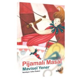 Pijamalı Masal - Mavisel Yener