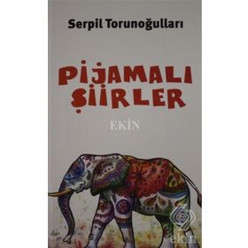 Pijamalı Şiirler - Serpil Torunoğulları