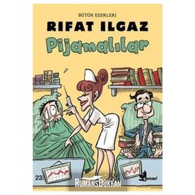 Pijamalılar - Rıfat llgaz