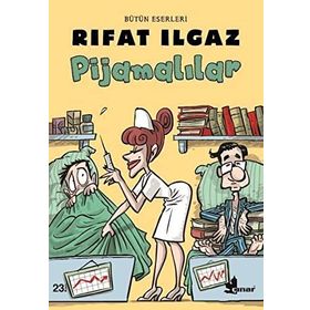 Pijamalılar - Rıfat llgaz