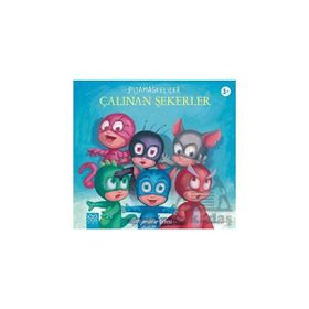 Pijamaskeliler Çalınan Şekerler - 1001 Çiçek Kitaplar