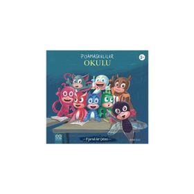 Pijamaskeliler Okulu - 1001 Çiçek Kitaplar