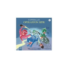 Pijamaskeliler Operasyon Sıfır - 1001 Çiçek Kitaplar