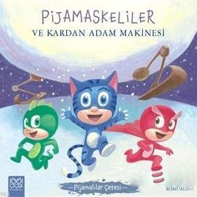 Pijamaskeliler ve Kardan Adam Makinesi - Pijamalılar Çetesi - Romuald