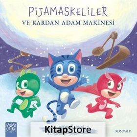 Pijamaskeliler ve Kardan Adam Makinesi - Pijamalılar Çetesi - Romuald