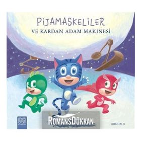 Pijamaskeliler ve Kardan Adam Makinesi - Pijamalılar Çetesi - Romuald