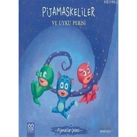 Pijamaskeliler ve Uyku Perisi-Pijamalılar Çetesi - Romuald