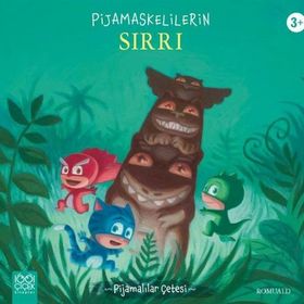 Pijamaskelilerin Sırrı - 1001 Çiçek Kitaplar