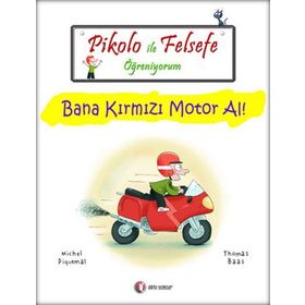 PIKOLO ILE FELSEFE ÖĞRENIYORUM BANA KIRMIZI MOTOR AL! - KOLEKTIF