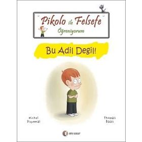 PIKOLO ILE FELSEFE ÖĞRENIYORUM BU ADIL DEĞIL! - MICHEL PIQUEMAL;THOMAS BAAS