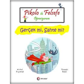 PIKOLO ILE FELSEFE ÖĞRENIYORUM GERÇEK MI, SAHTE MI? - MICHEL PIQUEMAL;THOMAS BAAS