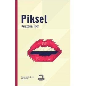 Piksel - Krisztina Toth