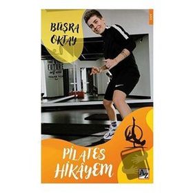 Pilates Hikayem - Büşra Oktay