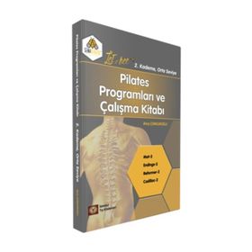 Pilates Programları Ve Çalışma Kitabı 2.kademe - İstanbul Tıp Kitabevi