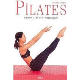 PILATES UYUMLU BEDEN KONTROLÜ - PATRICA LAMOND