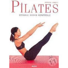 PILATES UYUMLU BEDEN KONTROLÜ - PATRICA LAMOND