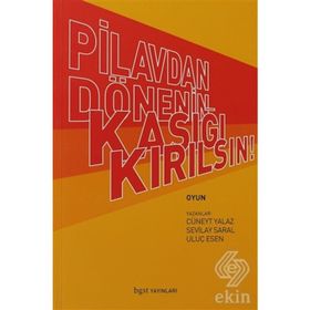 Pilavdan Dönenin Kaşığı Kırılsın - Uluç Esen Sevilay Saral Cüneyt Yalaz