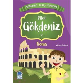 Pilot Gökdeniz 2 Roma - Gökdeniz Dünya Turunda - Vildan Özdemir