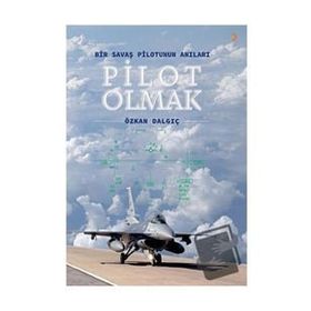 Pilot Olmak - Özkan Dalgıç