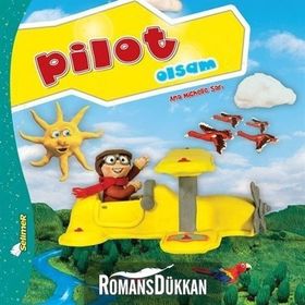 Pilot Olsam-Büyüyünce Ne Olsam? - Yumurcak Yayınları