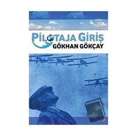 Pilotaja Giriş - Gökhan Gökçay