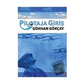 Pilotaja Giriş - Gökhan Gökçay
