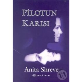 Pilotun Karısı - Anita Shreve