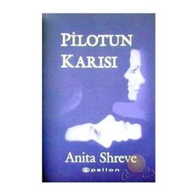 Pilotun Karısı - Anita Shreve