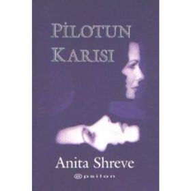 Pilotun Karısı - Anita Shreve