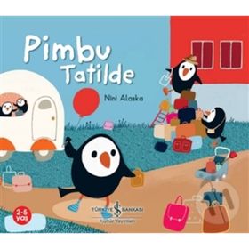 Pimbu Tatilde - İş Bankası Kültür Yayınları