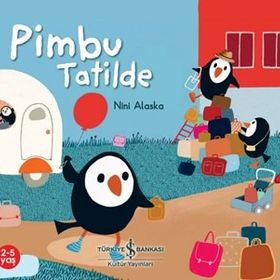 Pimbu Tatilde - İş Bankası Kültür Yayınları