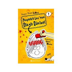 Pimpirikli Lau'nun Olaylı Günleri 1: Utanç Ciltli