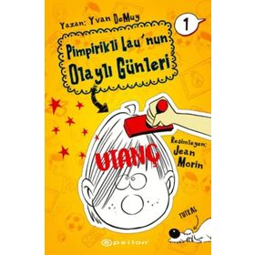 Pimpirikli Lau'nun Olaylı Günleri 1: Utanç