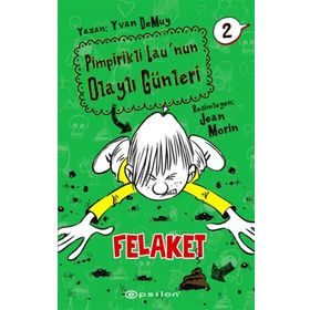 Pimpirikli Lau'nun Olaylı Günleri 2: Felaket - Epsilon Yayınevi