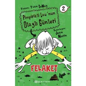 Pimpirikli Lau'nun Olaylı Günleri 2: Felaket - Epsilon Yayınevi