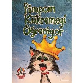 Pimpom Kükremeyi Öğreniyor - Mahmut Yılmaz