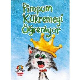 Pimpom Kükremeyi Öğreniyor - Mahmut Yılmaz