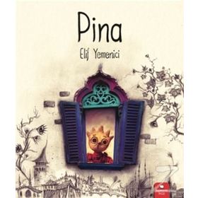 Pina - Elif Yemenici