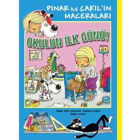 Pınar ile Çakıl’ın Maceraları Okulun İlk Günü! - Mathieu Couplet edith soonekindt edith soonekindt