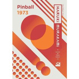 Pinball 1973 - Haruki Murakami