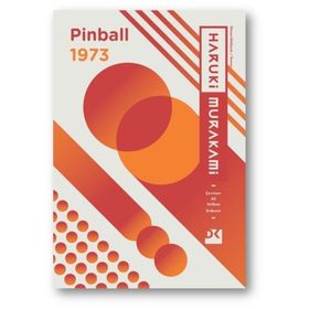 Pinball 1973 - Haruki Murakami